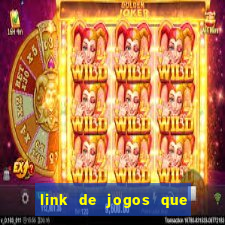 link de jogos que ganha dinheiro